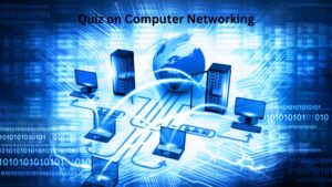 Computer Networking Quiz